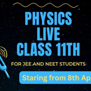 Physics live class 11